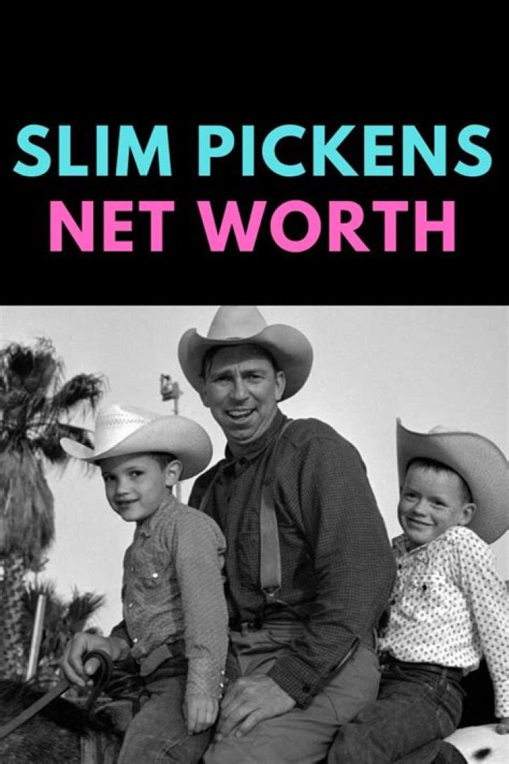 Slim Pickens Net Worth | BlogPaper